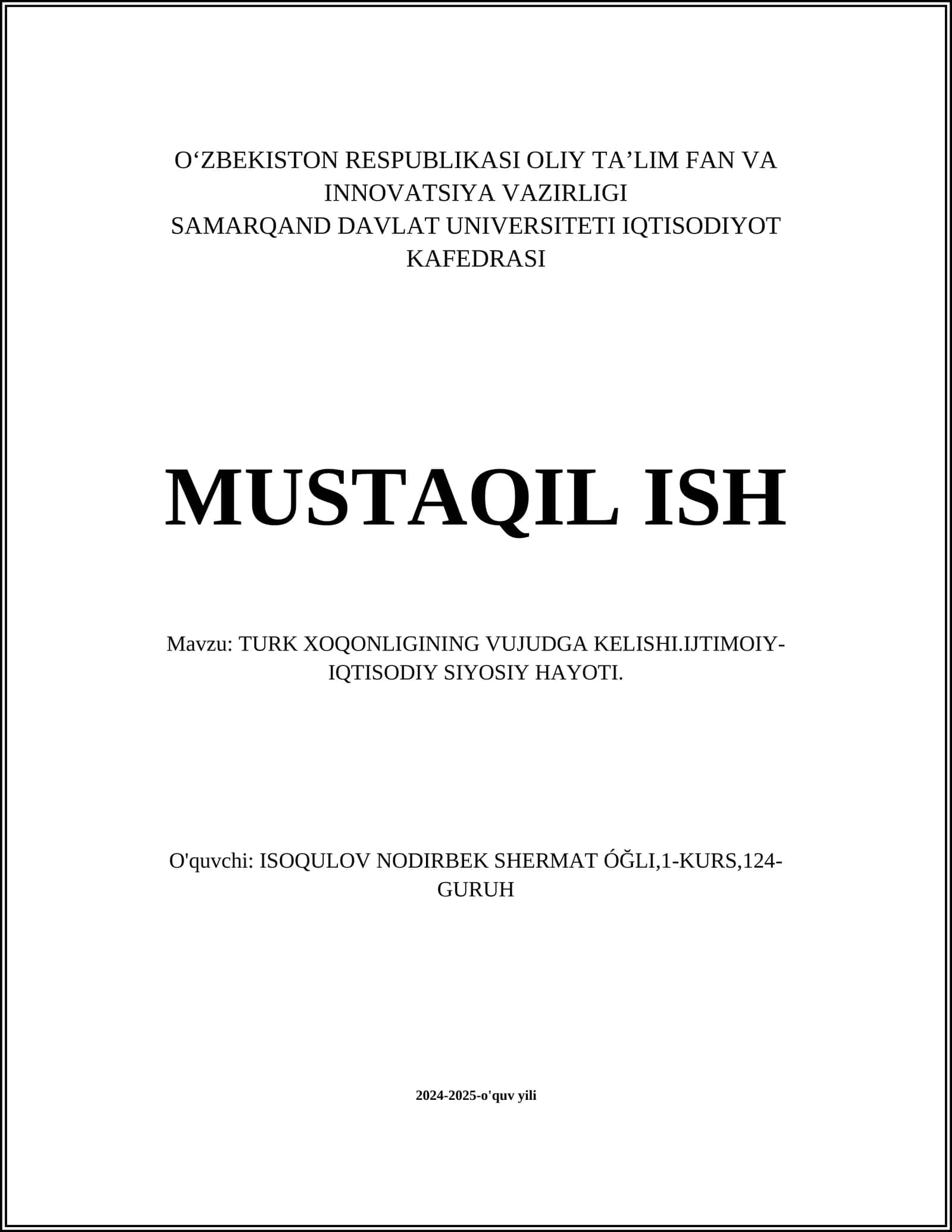 TURK XOQONLIGINING VUJUDGA KELISHI.IJTIMOIY-IQTISODIY SIYOSIY HAYOTI 1