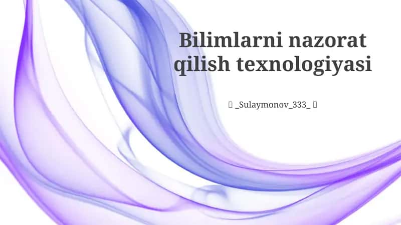 Bilimlarni nazorat qilish texnologiyasi 1