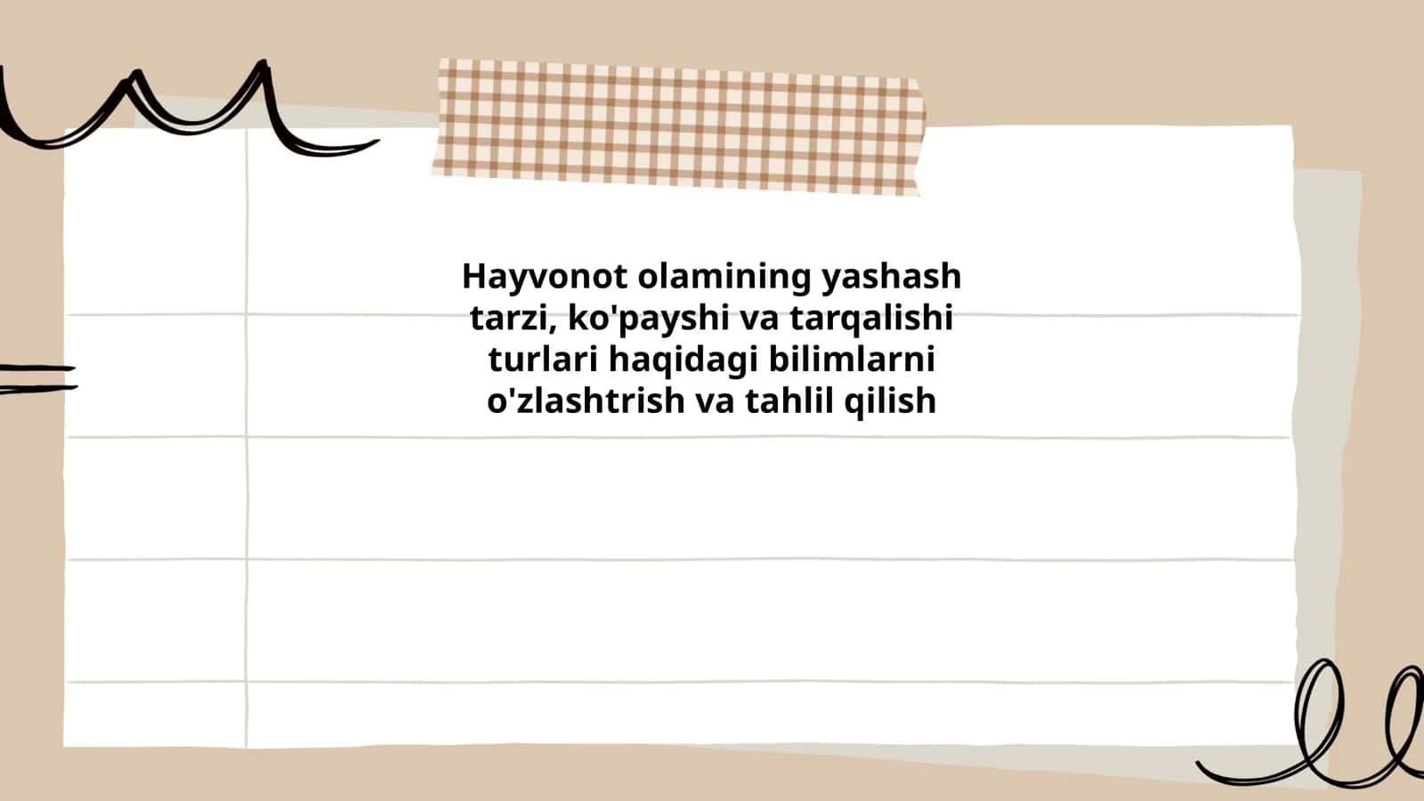 Hayvonot olamining yashash tarzi, ko'payshi va tarqalishi turlari haqidagi bilimlarni o'zlashtrish va tahlil qilish 1