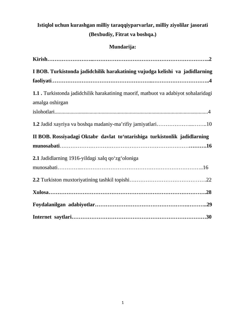 Istiqlol uchun kurashgan milliy taraqqiyparvarlar, milliy ziyolilar jasorati (Bexbudiy, Fitrat va boshqa.) 1