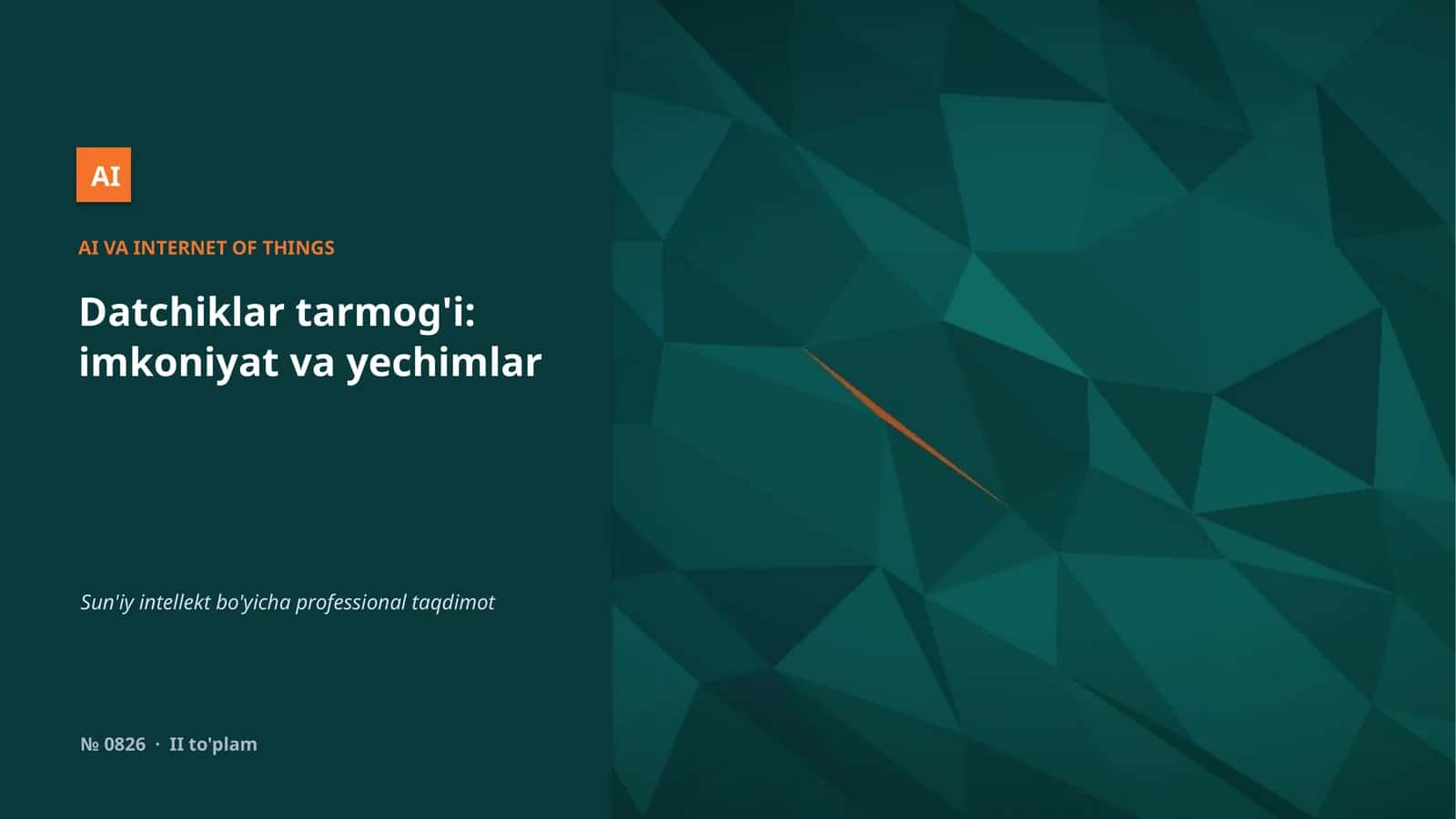 Datchiklar tarmog'i: imkoniyat va yechimlar 1