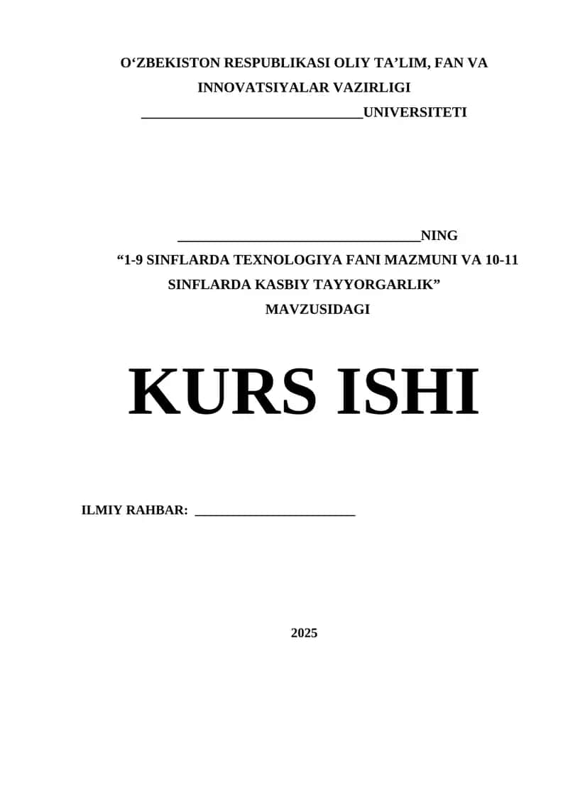 1-9-Sinflarda Texnologiya Fani Mazmuni va 10-11 Sinflarda Kasbiy Tayyorgarlik Kurs Ishi 1