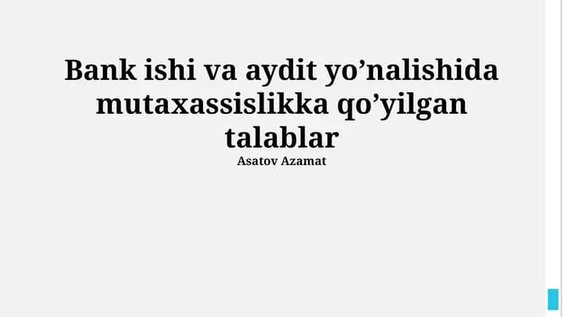 Bank ishi va aydit yo’nalishida mutaxassislikka qo’yilgan talablar 1