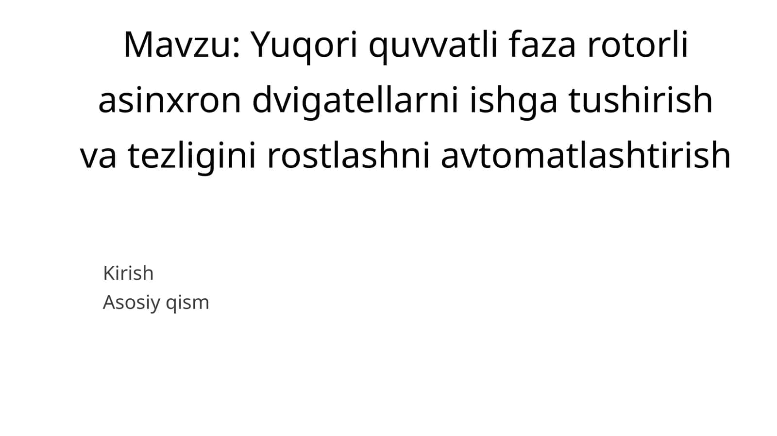 Yuqori quvvatli faza rotorli asinxron dvigatellarni ishga tushirish va tezligini rostlashni avtomatlashtirish 1