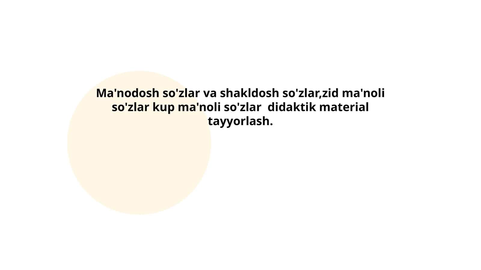 Ma'nodosh so'zlar va shakldosh so'zlar,zid ma'noli so'zlar kup ma'noli so'zlar didaktik material tayyorlash 1