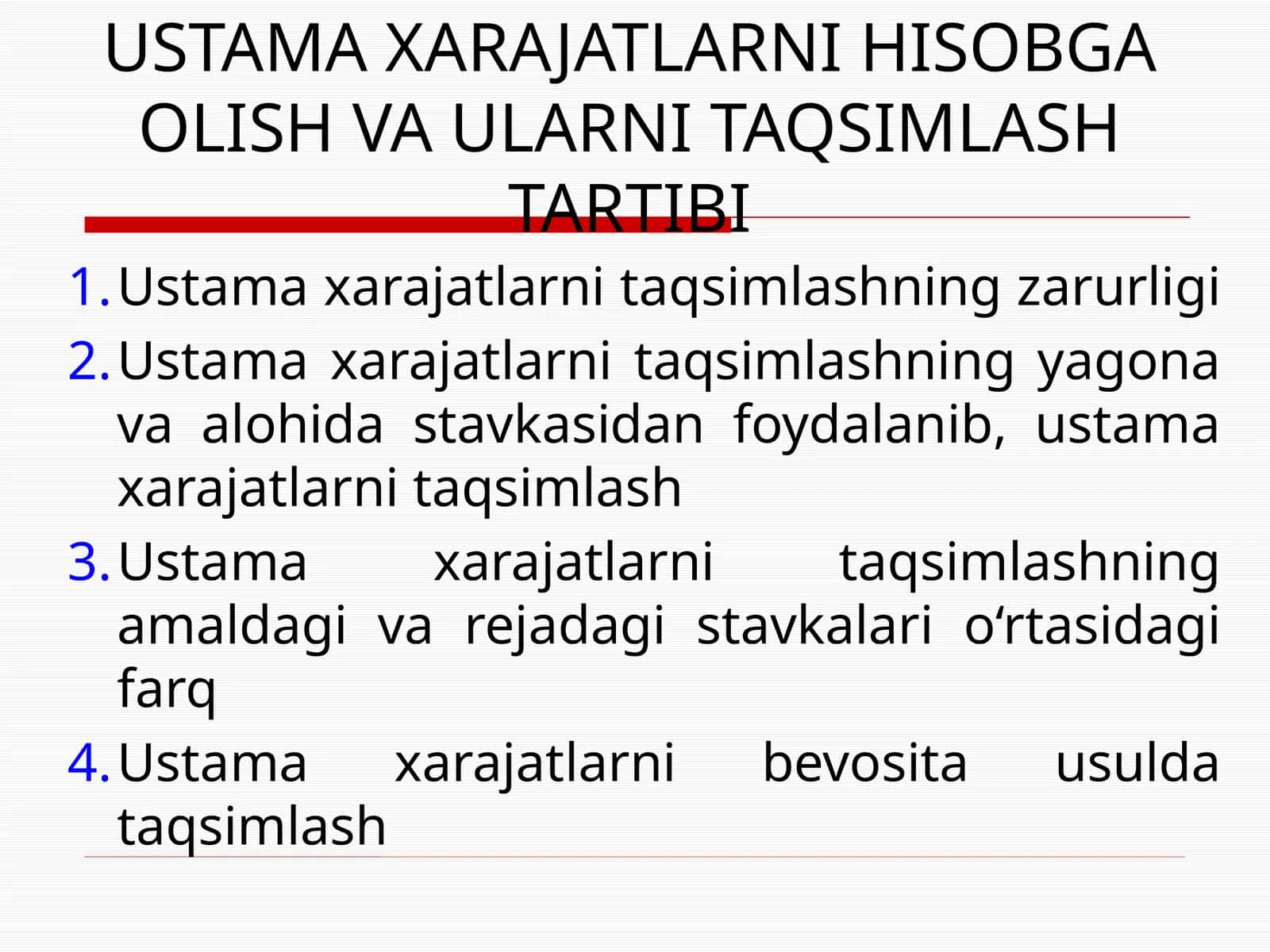USTAMA XARAJATLARNI HISOBGA OLISH VA ULARNI TAQSIMLASH TARTIBI 1