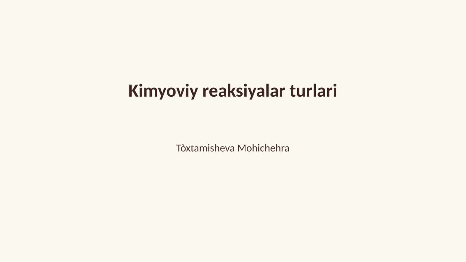 Kimyoviy reaksiyalar turlari 1