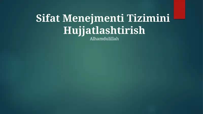 Sifat Menejmenti Tizimini Hujjatlashtirish 1