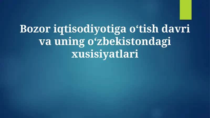 O'tish davrining mohiyati va zaruriyati 1