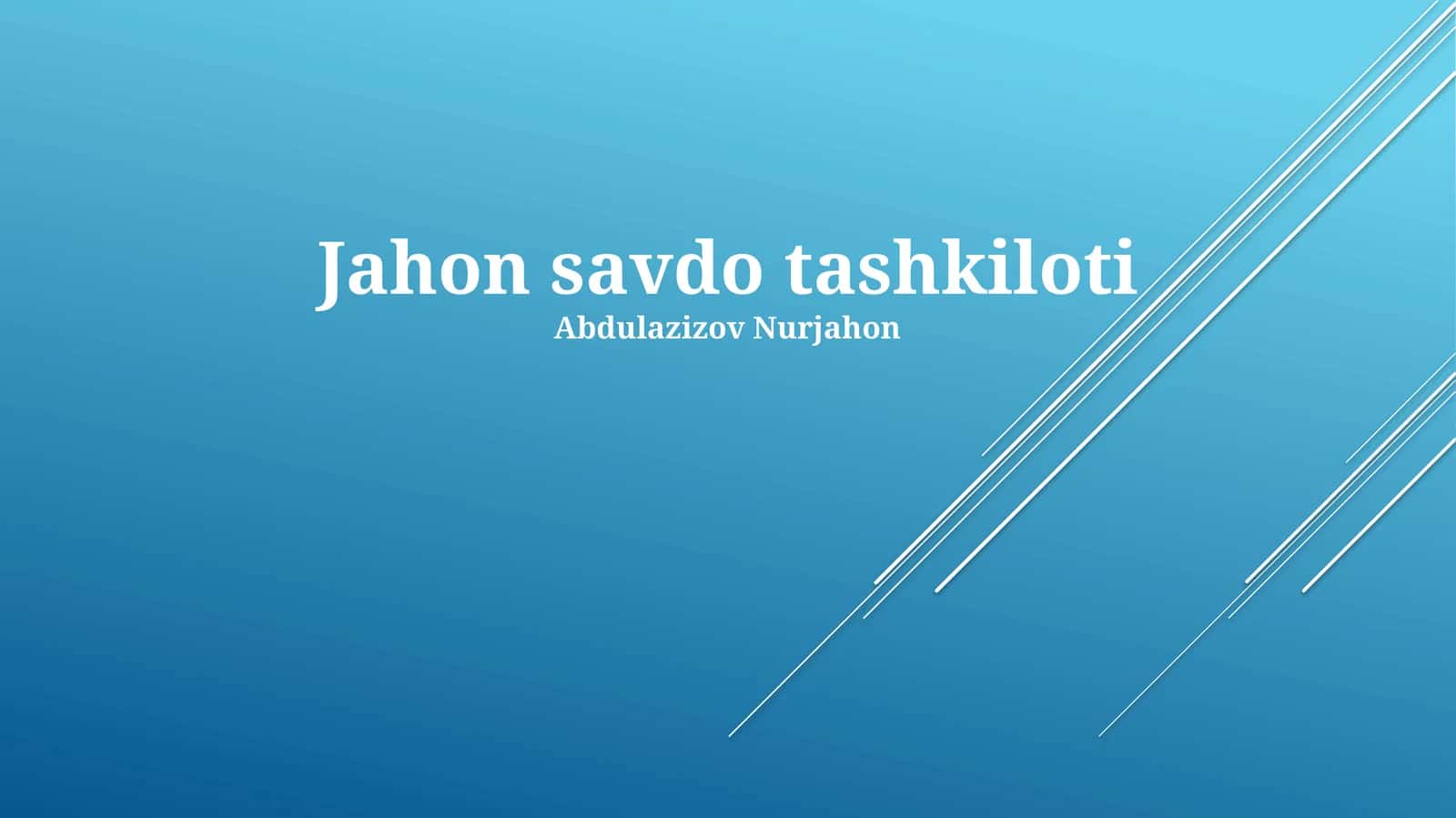 Jahon Savdo Tashkiloti (JST) 1