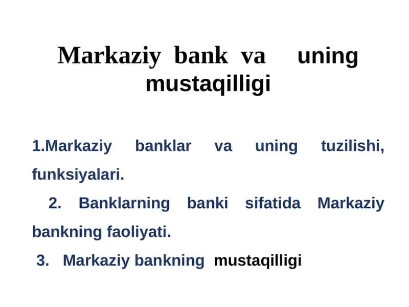 Mustaqillik va Markaziy Banklar 1