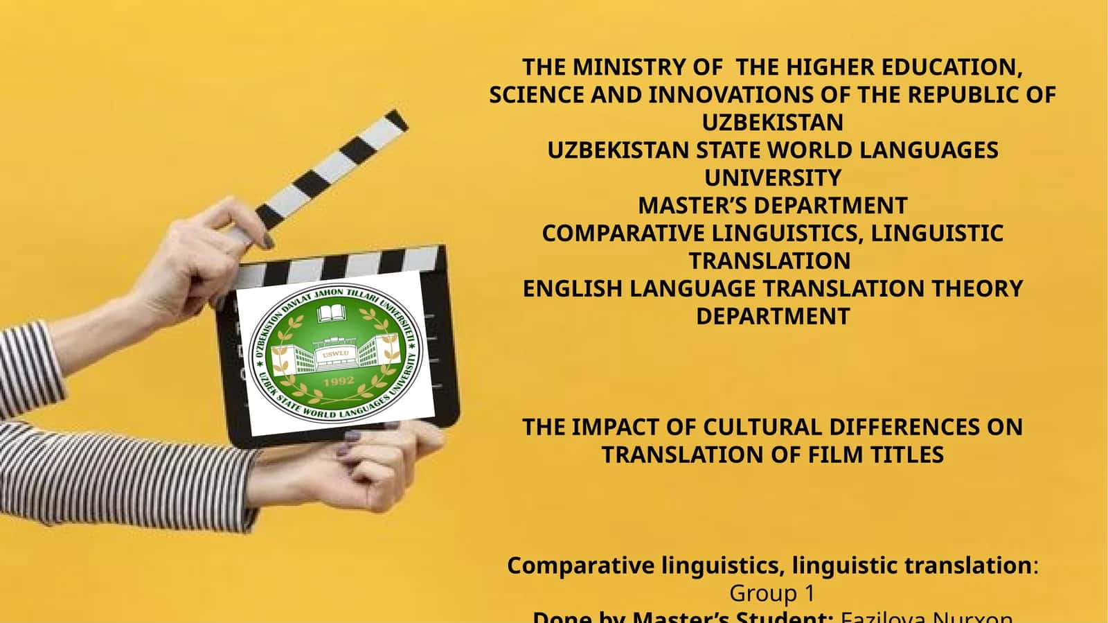 THE IMPACT OF CULTURAL DIFFERENCES ON TRANSLATION OF FILM TITLES 1