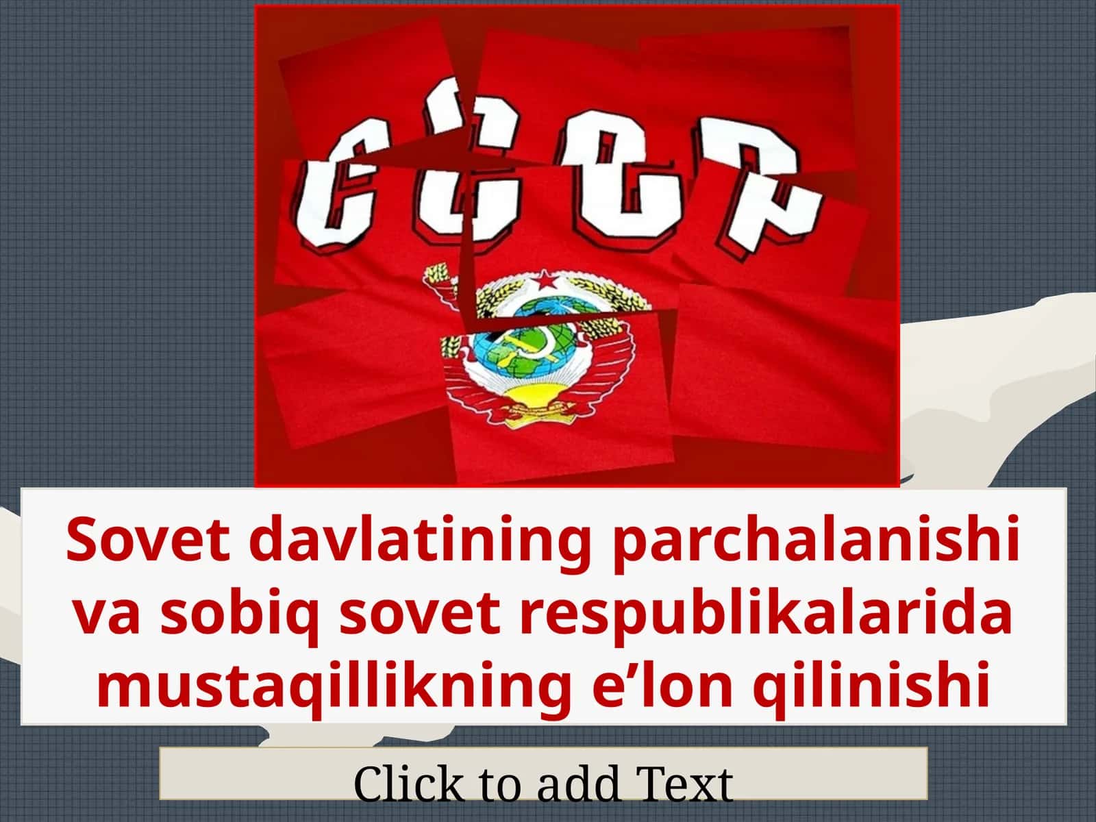 Sovet davlatining parchalanishi va sobiq sovet respublikalarida mustaqillikning e’lon qilinishi 1