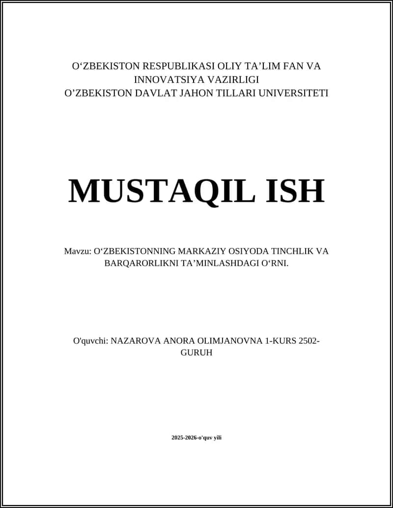 O'ZBEKISTONNING MARKAZIY OSIYODA TINCHLIK VA BARQARORLIKNI TA’MINLASHDAGI OʻRNI 1