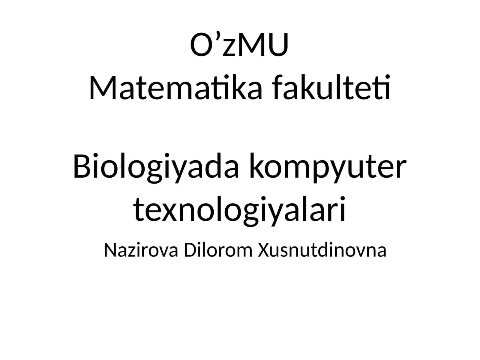 Biologiyada kompyuter texnologiyalari 1