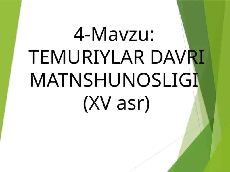 TEMURIYLAR DAVRI MATNSHUNOSLIGI(XV asr) 1