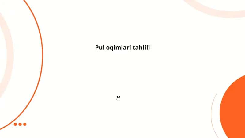 Pul oqimlari tahlili 1
