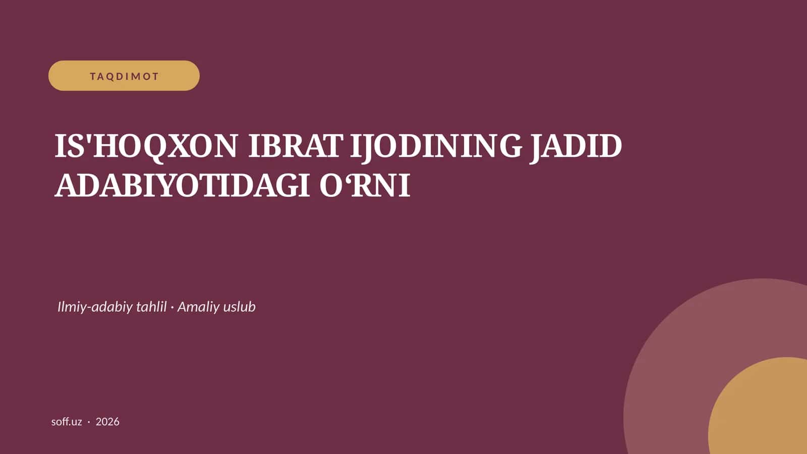 IS'HOQXON IBRAT IJODINING JADID ADABIYOTIDAGI OʻRNI 1