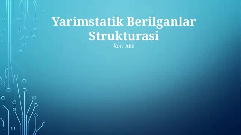 Yarimstatik Berilganlar Strukturasi 1