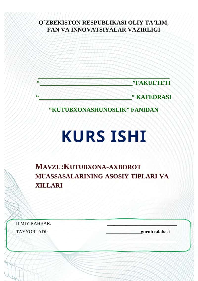 KUTUBXONA-AXBOROT MUASSASALARINING ASOSIY TIPLARI VA XILLARI 1