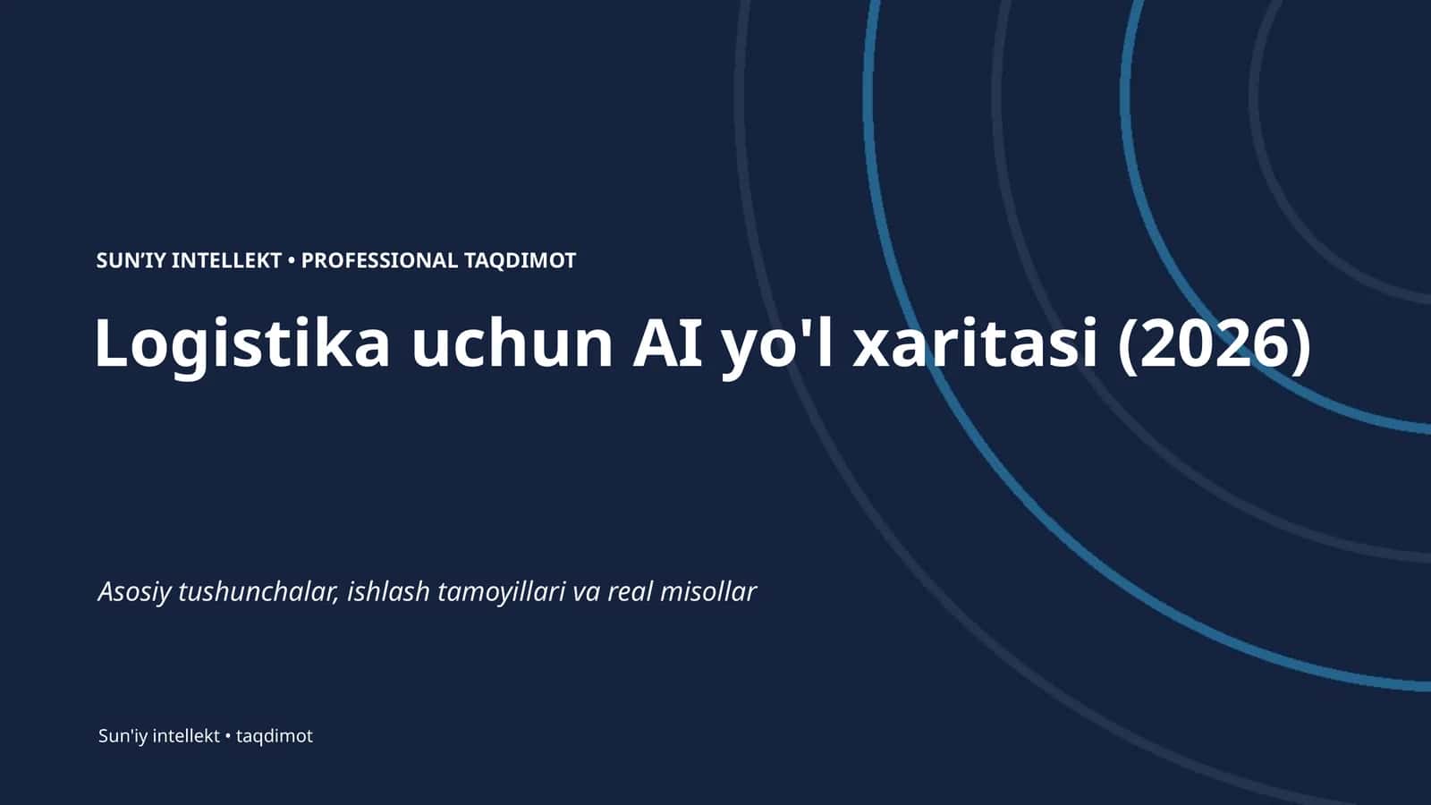 Logistika uchun AI yo'l xaritasi (2026) 1