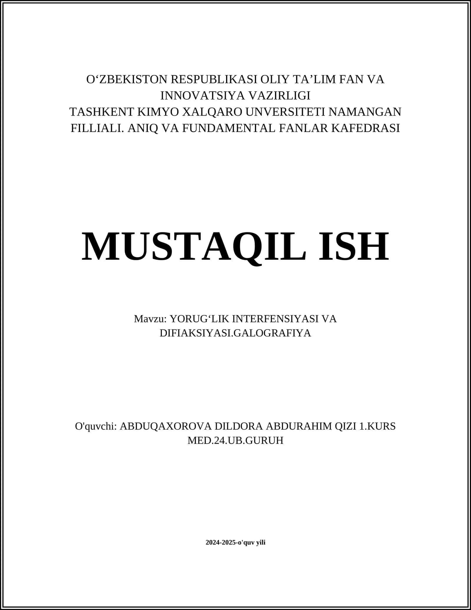 YORUGʻLIK INTERFENSIYASI VA DIFIAKSIYASI.GALOGRAFIYA 1
