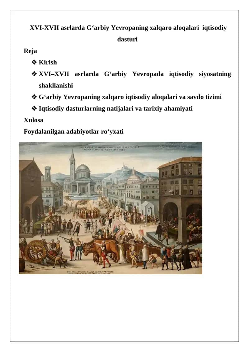 XVI-XVII asrlarda G‘arbiy Yevropaning xalqaro aloqalari iqtisodiy dasturi 1