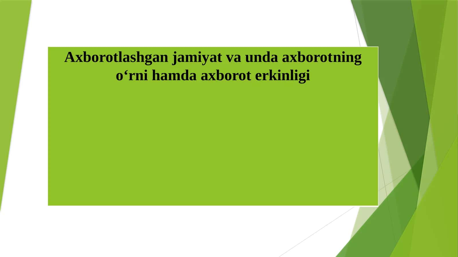 Axborotlashgan jamiyat va unda axborotning o‘rni 1