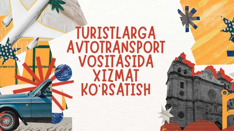 TURISTLARGA AVTOTRANSPORT VOSITASIDA XIZMAT KO’RSATISH 1