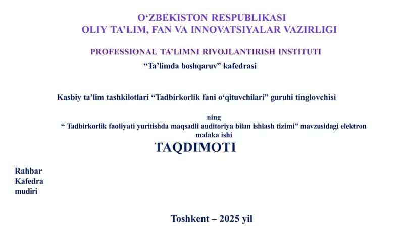 Tadbirkorlik faoliyati yuritishda maqsadli auditoriya bilan ishlash tizimi 1
