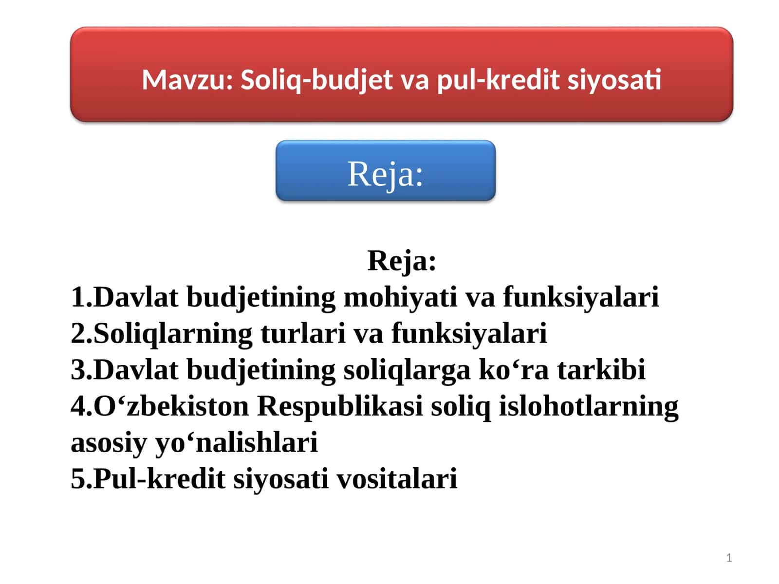 Soliq-budjet va pul-kredit siyosati 1