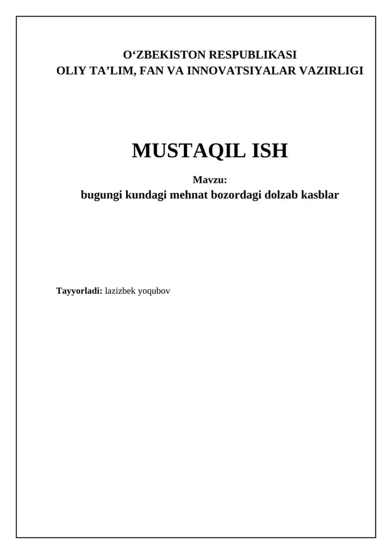 Bugungi kundagi mehnat bozordagi dolzab kasblar 1