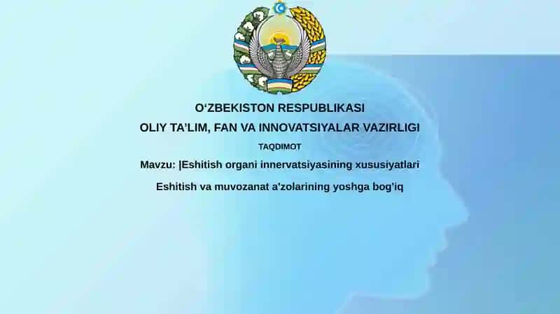 Eshitish organining innervatsiya xususiyatlari