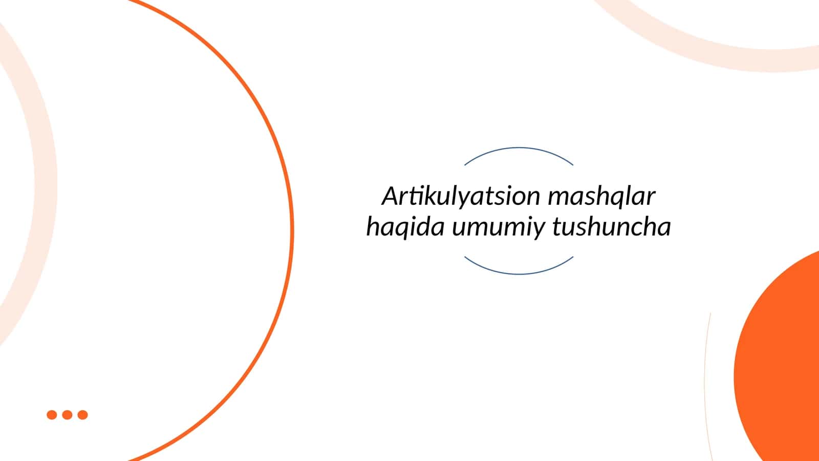 Artikulyatsion moshqlar 1