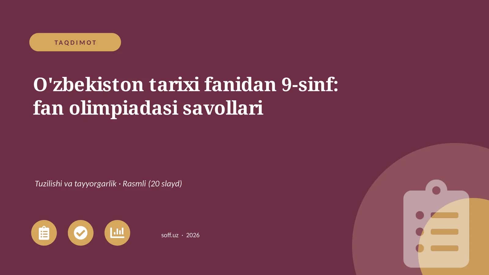 O'zbekiston tarixi fanidan 9-sinf: fan olimpiadasi savollari 1