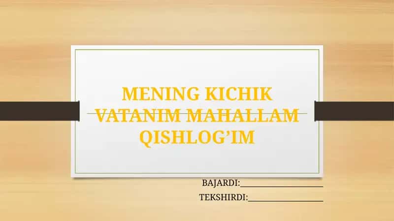 MENING KICHIK VATANIM MAHALLAM QISHLOG’IM 1