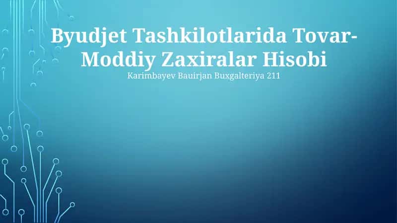 Tovar-Moddiy Zaxiralar Hisobi 1