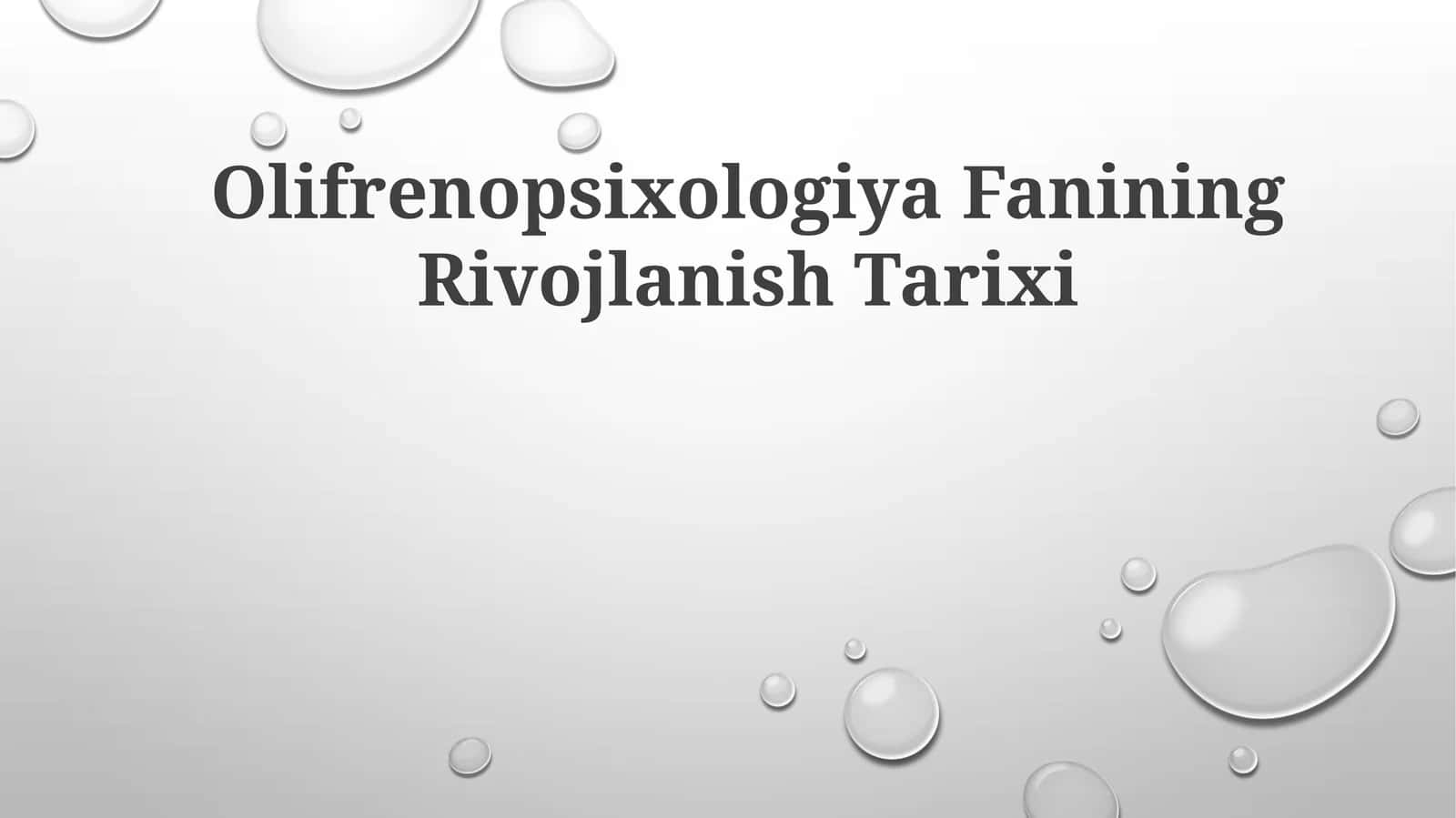 Olifrenopsixologiya Fanining Rivojlanish Tarixi 1