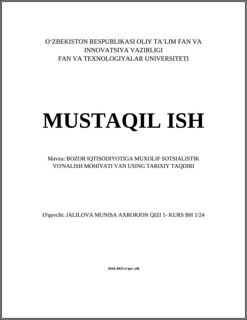 BOZOR IQTISODIYOTIGA MUXOLIF SOTSIALISTIK YO'NALISH MOHIYATI VAN USING TARIXIY TAQDIRI 1