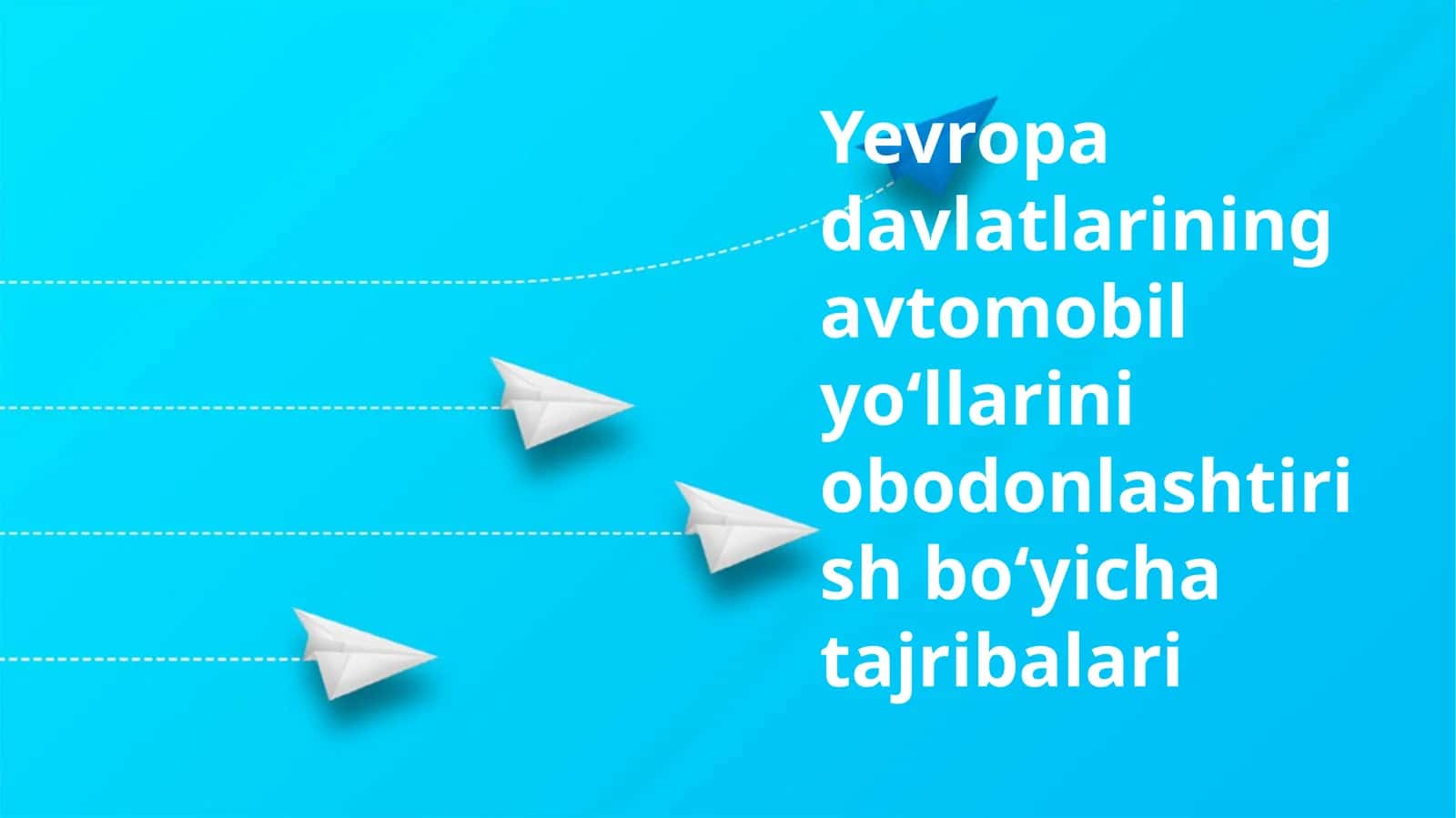Yevropa davlatlarining avtomobil yo‘llarini obodonlashtirish bo‘yicha tajribalari 1