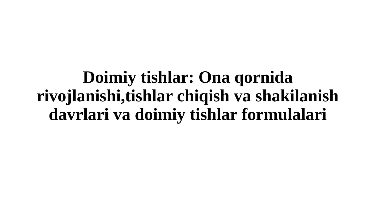 Doimiy tishlar chiqish davrlari 1