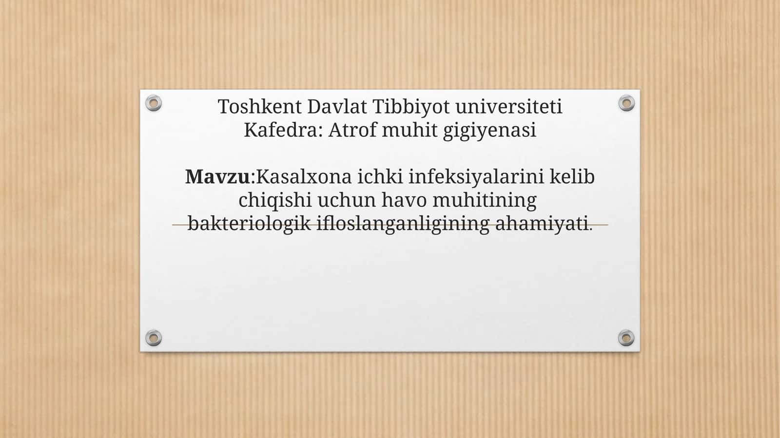 Kasalxona ichki infeksiyalarini kelib chiqishi uchun havo muhitining bakteriologik ifloslanganligining ahamiyati 1