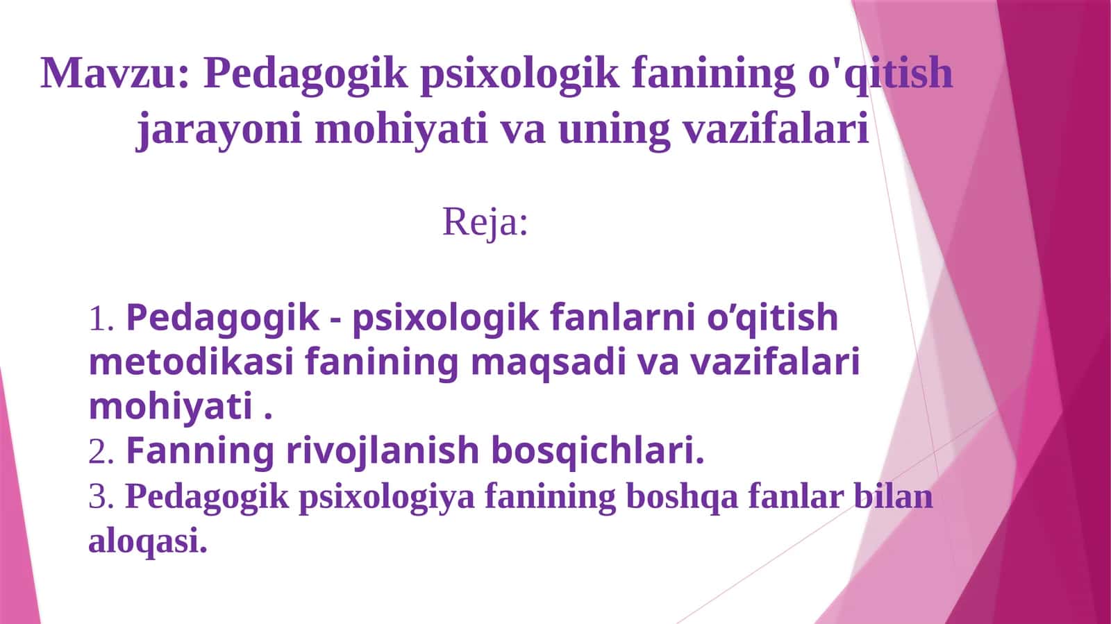Pedagogik psixologik fanining o'qitish jarayoni mohiyativa uning vazifalari 1