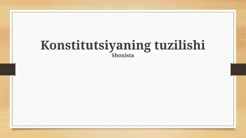 Konstitutsiyaning tuzilishi 1