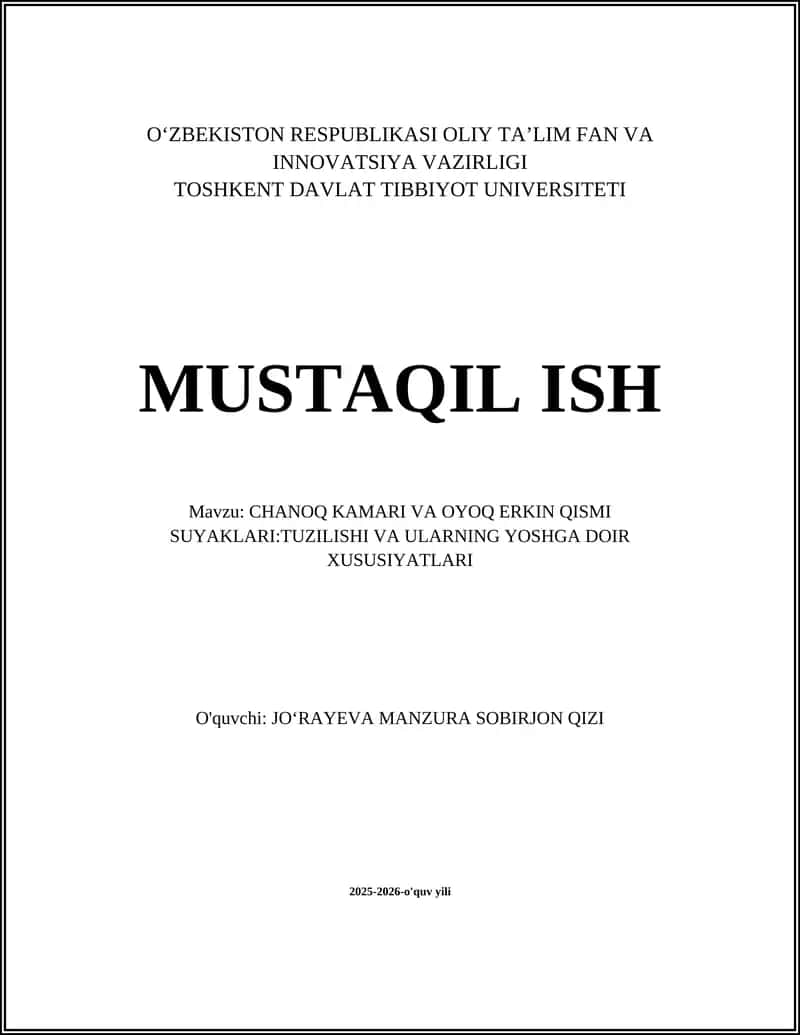 CHANOQ KAMARI VA OYOQ ERKIN QISMI SUYAKLARI:TUZILISHI VA ULARNING YOSHGA DOIR XUSUSIYATLARI 1