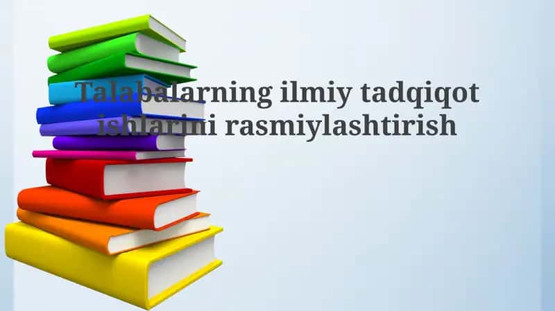 Talabalarning Ilmiy-tadqiqot ishlarini Rasmiylashtirish 1