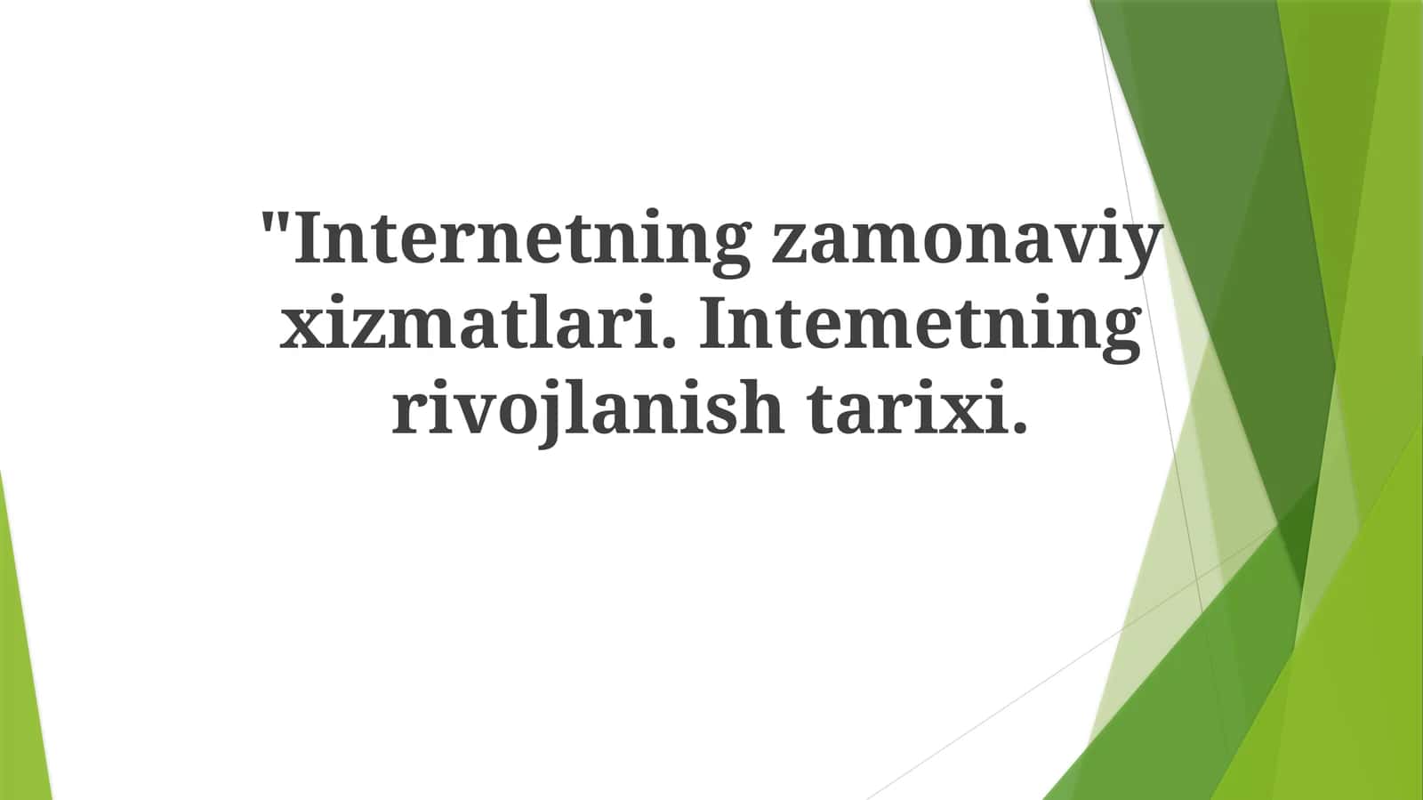 Zamonaviy Internet Xizmatlari 1