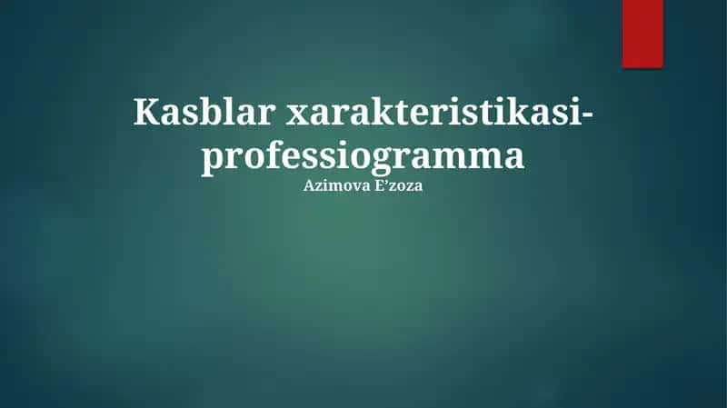 Kasblar xarakteristikasi-professiogramma 1