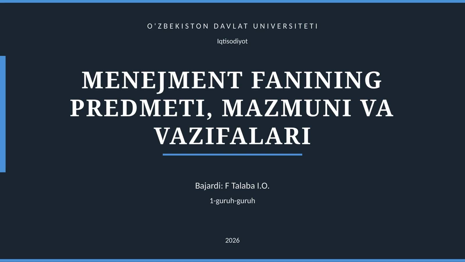 MENEJMENT FANINING PREDMETI, MAZMUNI VA VAZIFALARI 1