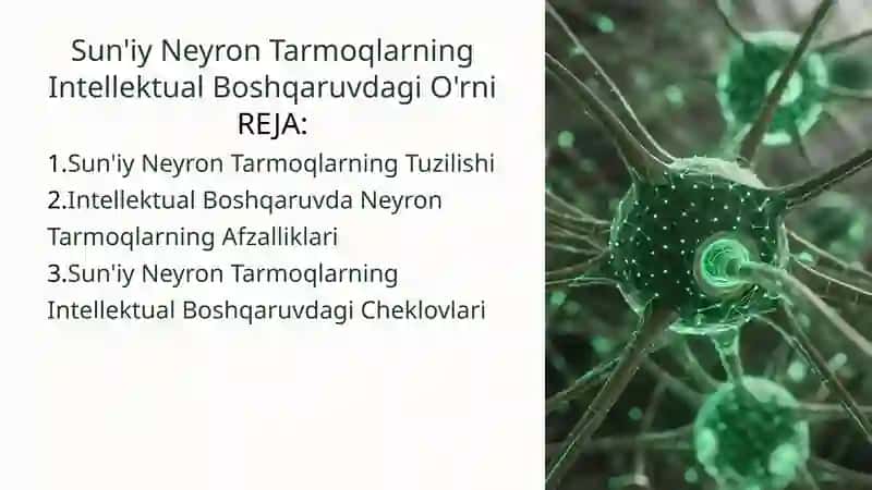 Sun'iy Neyron Tarmoqlarning Intellektual Boshqaruvdagi O'rni